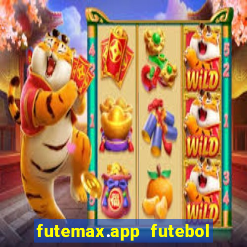 futemax.app futebol ao vivo